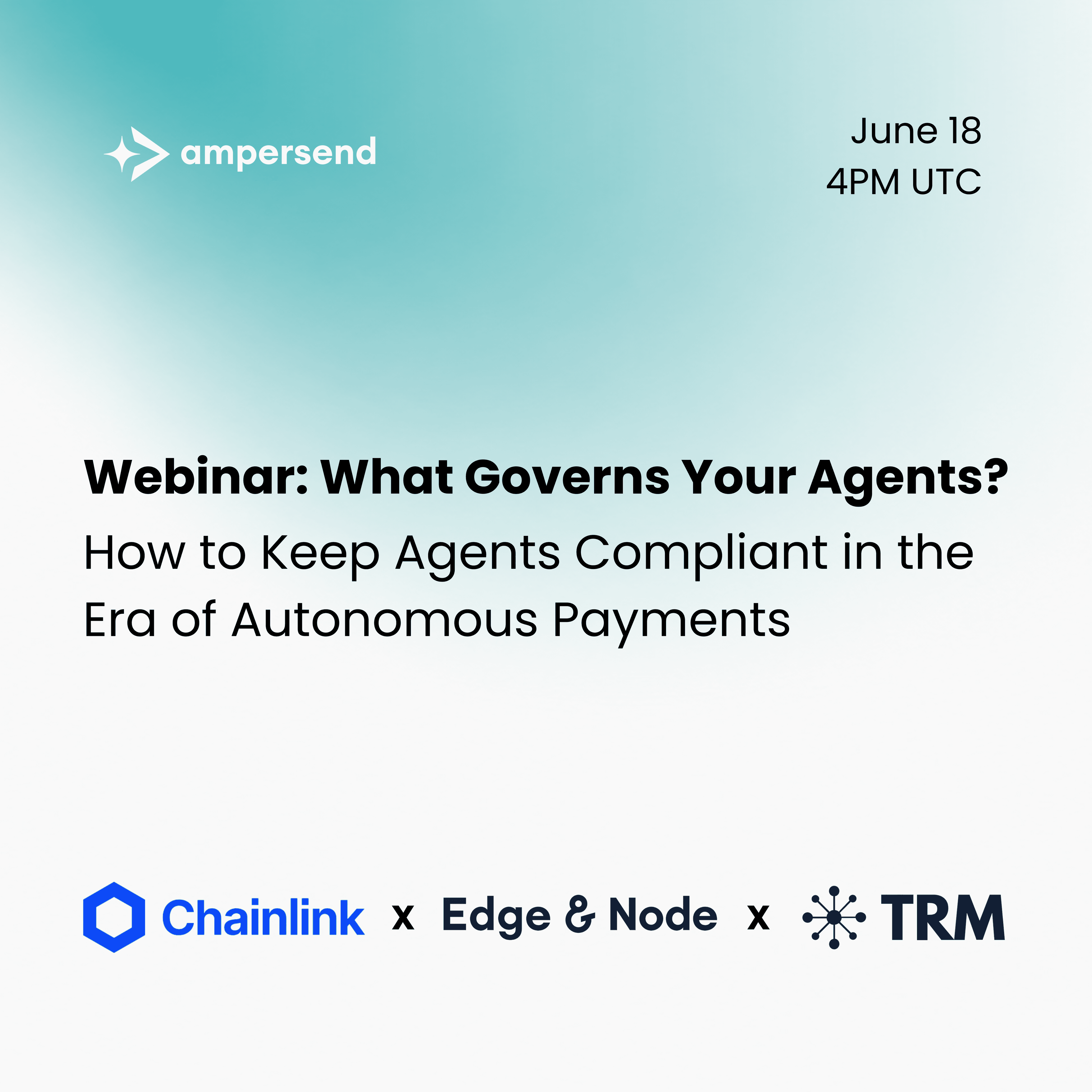 Webinar: What Governs Your Agents? How to Keep Agents Compliant in the Era of Autonomous Payments